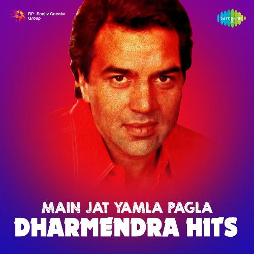 Main Jat Yamla Pagla - Dharmendra Hits Hemant Kumar MP3 Download